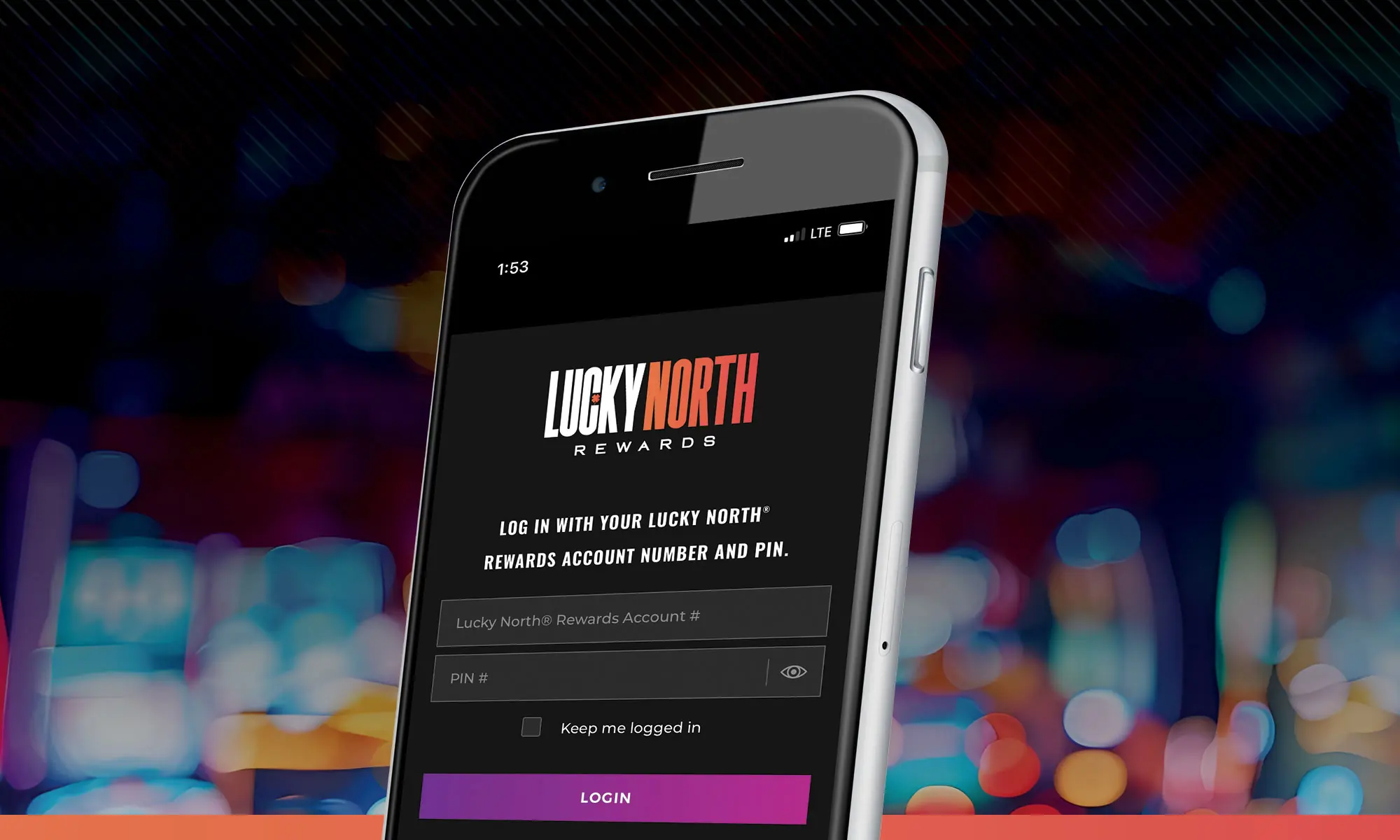 Stay connected with the Lucky North® Rewards online app