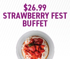 $26.99 Strawberry Fest Buffet