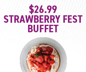 $26.99 Strawberry Fest Buffet