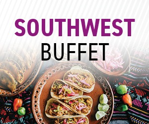 Southwest Buffet