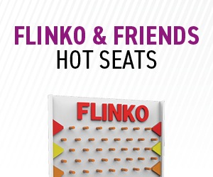 Flinko & Friends Hot Seats